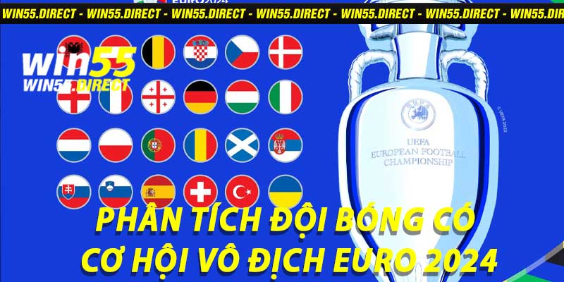 Nhận định kết quả Euro 2024