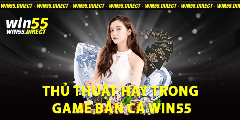 Bắn cá win55