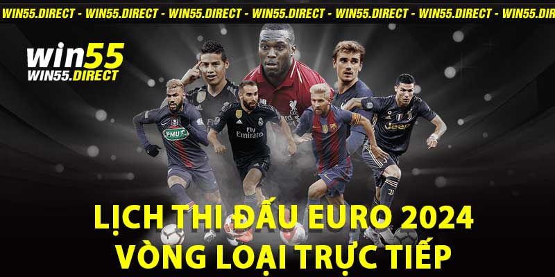 Lịch thi đấu EURO 2024