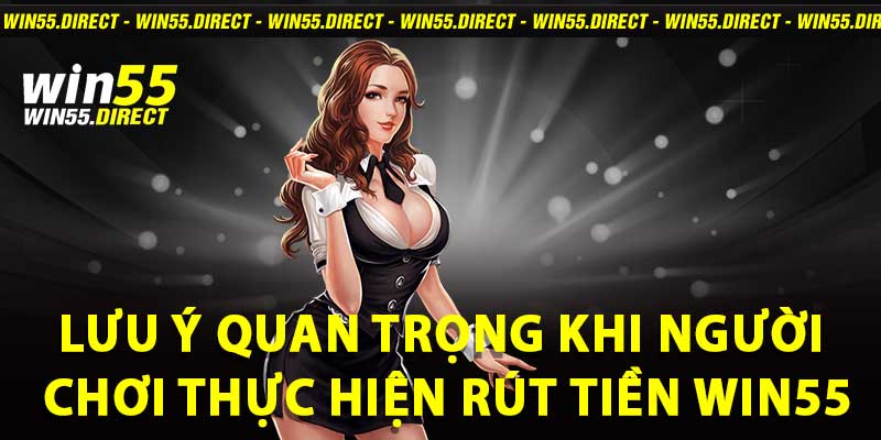 rút tiền win55